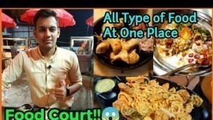 'First Food Court Of Haridwar | All Type Of Food At One Place | Fast & Fresh Food Court 