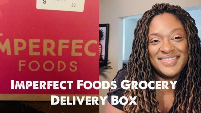 'Imperfect Food Grocery Delivery Box'