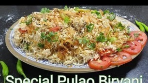 'Special Pulao Biryani Recipe by Creative Food By Rukhss/Eid Special Chicken Pulao Biryani Recipe'