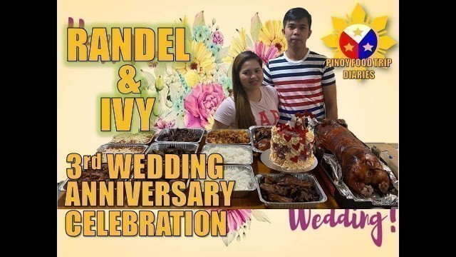 'FOOD TRIP # 021 | TYPICAL PINOY OFW PARTY | RANDEL AND IVY WEDDING ANNIVERSARY CELEBRATION'