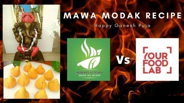 'Instant Mawa Modak Recipe - Hebbars Kitchen Vs Your Food Lab - Ganesh Chaturthi Special'