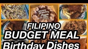 'FILIPINO BUDGET MEAL BIRTHDAY DISHES / HAPPY BIRTHDAY PAPA'