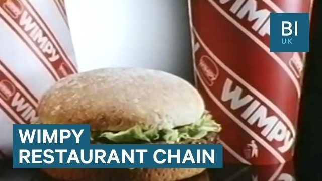 'Inside Wimpy, the UK\'s forgotten fast food chain'