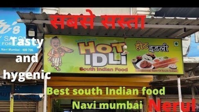 'Best South Indian food in Navi Mumbai 2020 | Shree Balaji Hot Idli Nerul | Best Idli Vada in Mumbai'