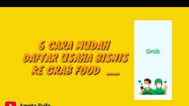 'Cara Daftar Bisnis Online ke Grab Food dengan Mudah'