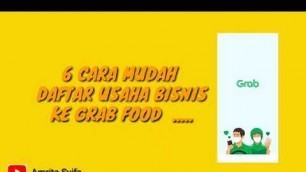 'Cara Daftar Bisnis Online ke Grab Food dengan Mudah'