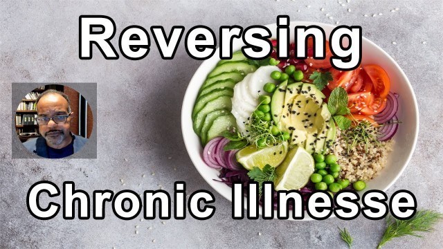 'If You Have A Chronic Illness And You Need To Reverse It, Your Diet Has To Be Very Pristine'