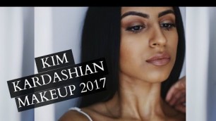 'KIM KARDASHIAN MAKEUP TUTORIAL 2017'