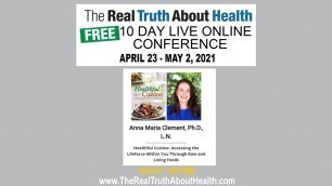 'Real Truth About Health Presents - Anna Clement as one of our speakers for 2021 Live Conference'