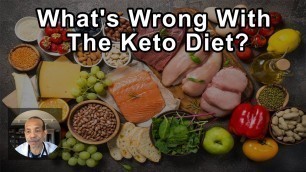 'What\'s Wrong With The Keto Diet? -  Kim Williams, MD'