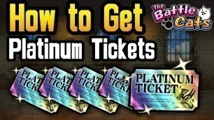 'How to Get Platinum Tickets in The Battle Cats'