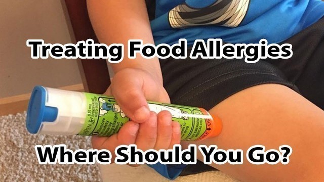 'Why Some Doctors Can\'t Fully Treat Food Allergies, So Where Should You Go?'