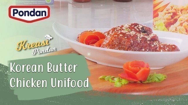 'Kreasi Korean Butter Chicken Unifood'