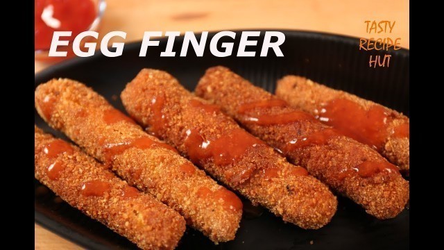 'Crunchy Egg Fingers ! Easy tea time snacks with less ingredients'