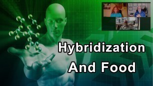 'Hybridization Is The Reason That We Have Food -  Pam Popper, John McDougall, Michael Klaper'