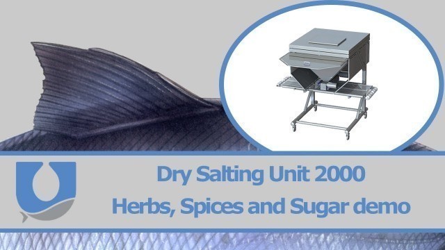 'Dry Salting Unit 2000; Herbs, spices and sugar demo|  Uni-Food Technic A/S'