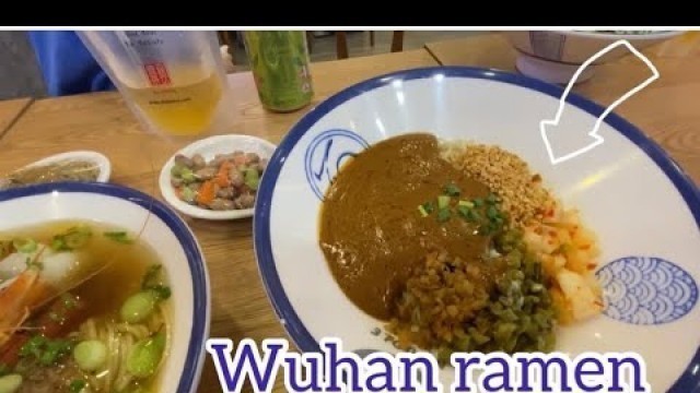 'My first try wuhan ramen/ China food'