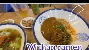 'My first try wuhan ramen/ China food'