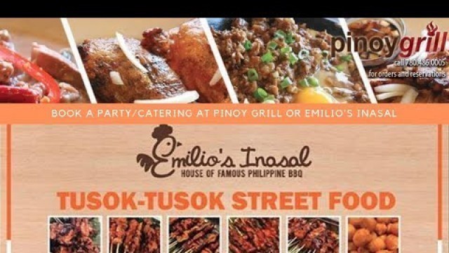 'Pinoy Grill | Emilio\'s Inasal |Party Booking'