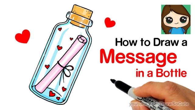 'How to Draw a Message of Love in a Bottle Easy'