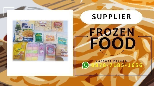 '087871851656, Supplier  Frozen food non msg Bogor, Supplier  Frozen food online Bogor'