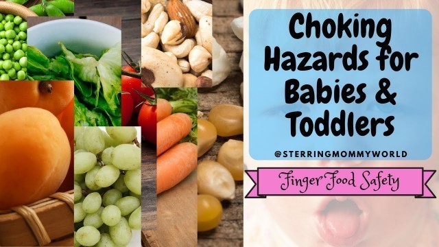 'Choking Hazard for Babies & Toddlers || Food to avoid for babies'