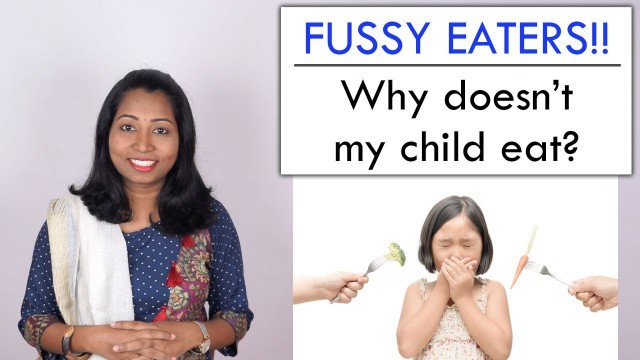 'Is your child a Fussy Eater? How make your child eat following simple steps'