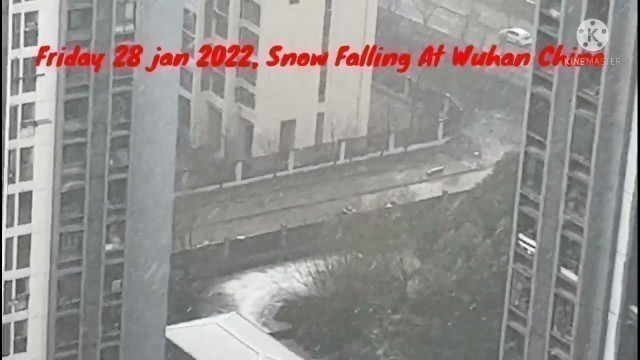 'Friday 28 jan 2022, Snow Falling At Wuhan China.'