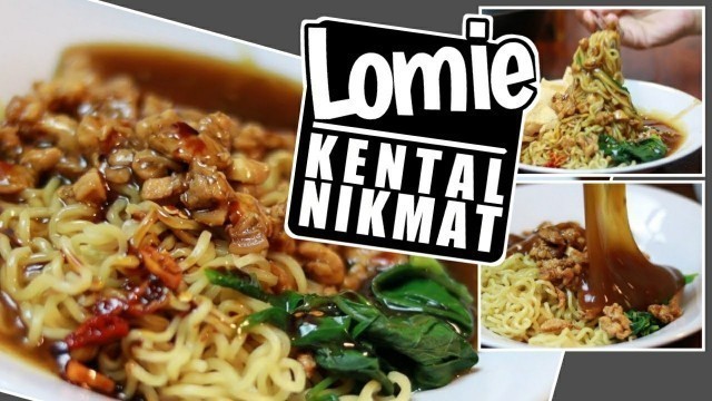 'Cara membuat LoMie Mie Loo | Lomie Bandung enak pakai mie instan bikin sendiri'