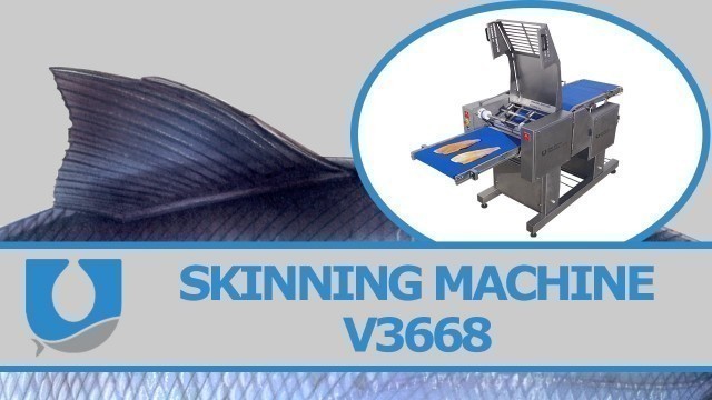 'Skinning Machine V3668 | Uni-Food Technic A/S'