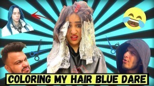 'Coloring my Hair BLUE (because I said I will