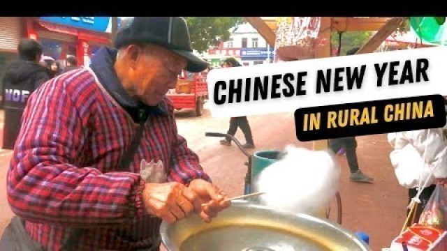 'CHINESE NEW YEAR In Rural CHINA (Village Market, Food & More)'