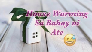 'House Warming Party!!!with Yummy Pinoy Food'