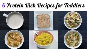 '6 Protein Rich Recipes for Toddlers | Weight Gaining Foods for 2+ Years Kids And Older'