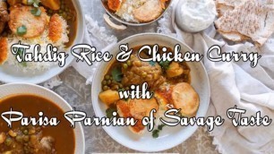 'Persian Tahdig and Assyrian Chicken Curry - a Cooking Class with Lisa and Parisa'