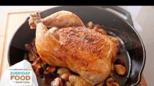 'Chicken with 40 Cloves of Garlic | Everyday Food with Sarah Carey'