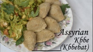 'Assyrian Kbbe ( Kbbebat) - poached minced meat stuffed Wheat-shells كبة آشورية_ كبيبات'