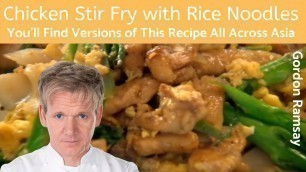 'Simple Chicken Stir Fry with Rice Noodles and Vegetables - Gordon Ramsay'