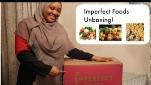 'Imperfect Foods unboxing!'