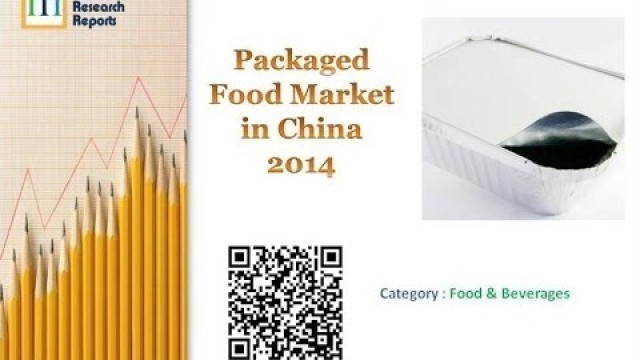 'Packaged Food Market in China 2014'