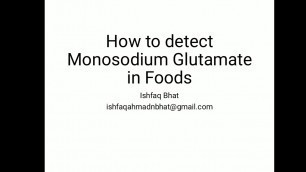 'How to detect Monosodium Glutamate in Foods'