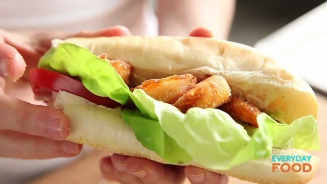 'Shrimp Po\'boys | Everyday Food with Sarah Carey'