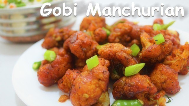 'Crispy Gobi Manchurian Recipe | No Added Food Color, No MSG, No Maida | Indochinese Gobhi Manchurian'