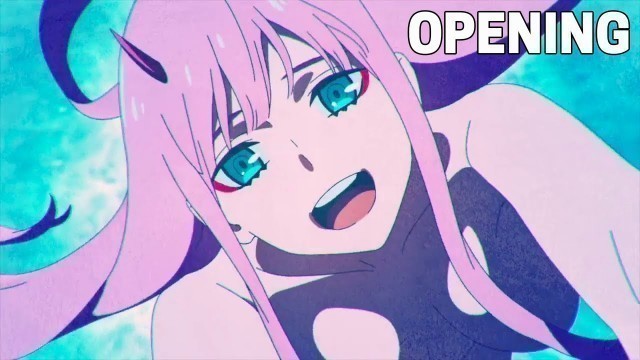 'DARLING in the FRANXX - Opening 2 (HD)'