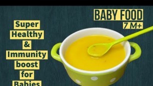 'Baby Food || Pumpkin Soup for 7month+ Babies,Toddlers and Kids || Healthy Baby food recipe'