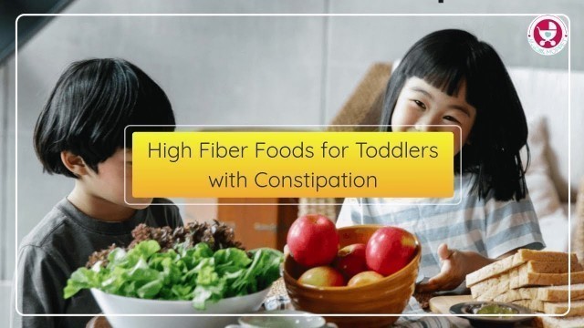 'Need High Fiber Foods for Toddlers with Constipation? This one food has it all!'