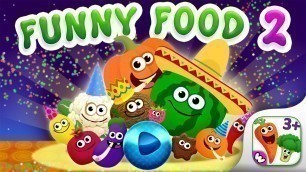 'FUNNY FOOD 2! Educational Games for Kids Toddlers! (EN) (OLD)'