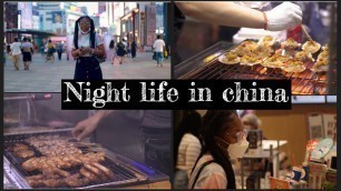 'NIGHT LIFE IN CHINA 