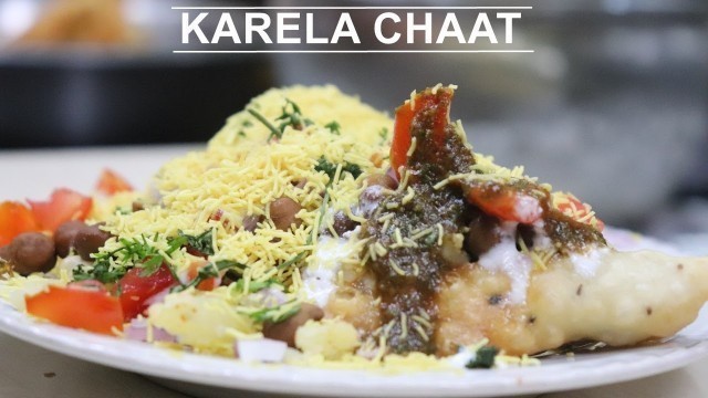 'KARELA CHAAT RECIPE IN HINDI IN RESTAURANT STYLE | CIXA FOOD LABS'