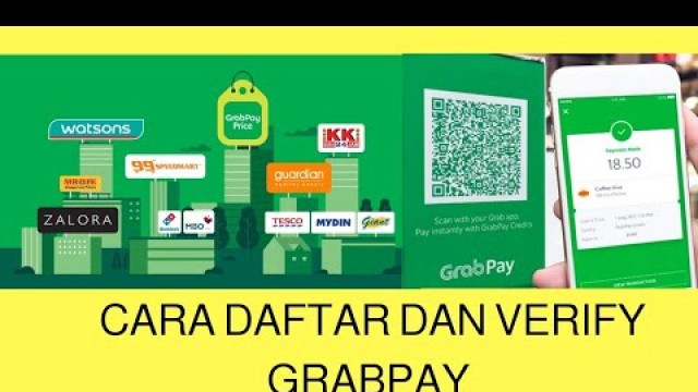 'Cara Daftar @ Verified Akaun GrabPay  | Grab E-Wallet |'